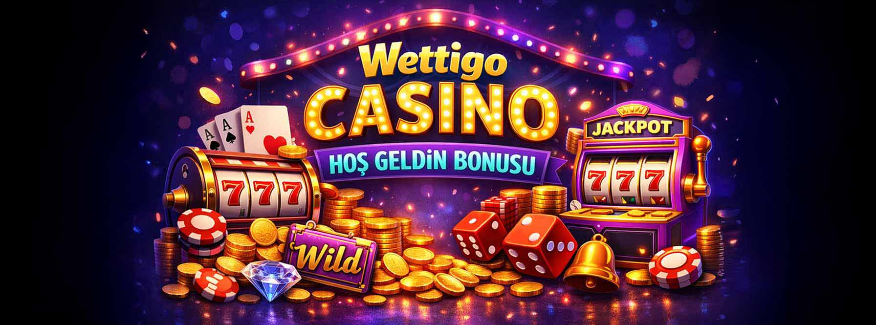 Wettigo Casino Hoş Geldin Bonusu